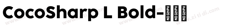 CocoSharp L Bold字体转换